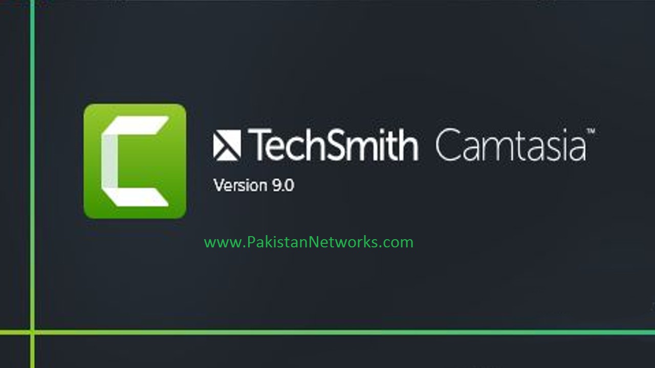 CAMTASIA Studio 9 Full PREMIUM 64Bit | Pakistan Networks